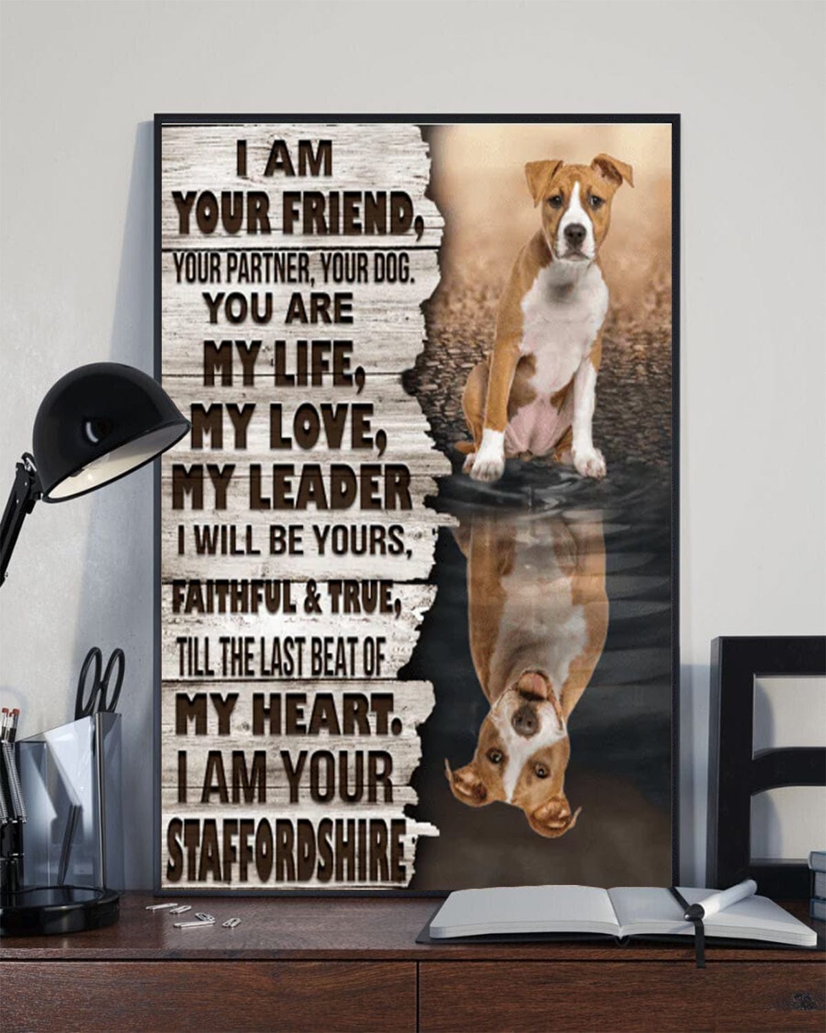 I Am Your Friend Your Staffordshire Bull Terrier Dog Poster, Canvas