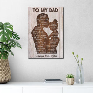 Personalized To My Dad If I Could Give You One Thing In Life Gift For Dad Poster, Canvas