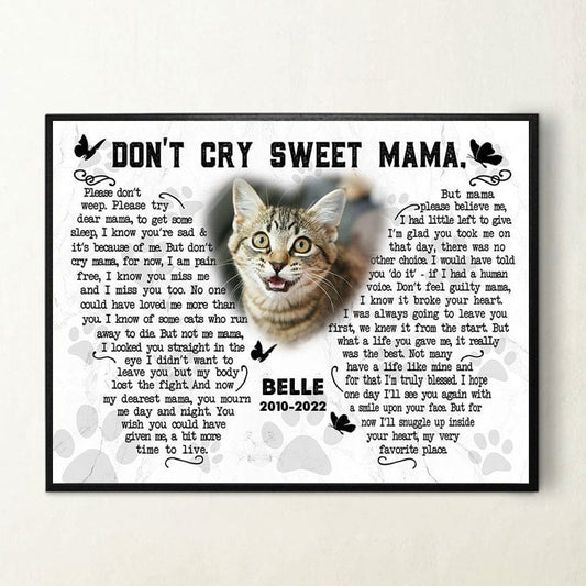 Personalized Cat Memorial Poster, Don't Cry Sweet Mama