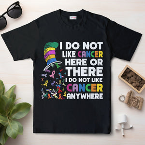 No me gusta el cáncer aquí ni allá Camisetas