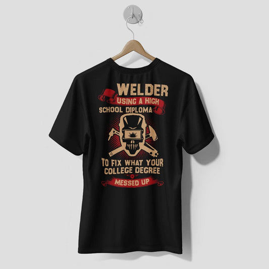 Premium T-Shirt Funny Welding, Welder Humor Tee for Metal Fabricators & Tradesmen
