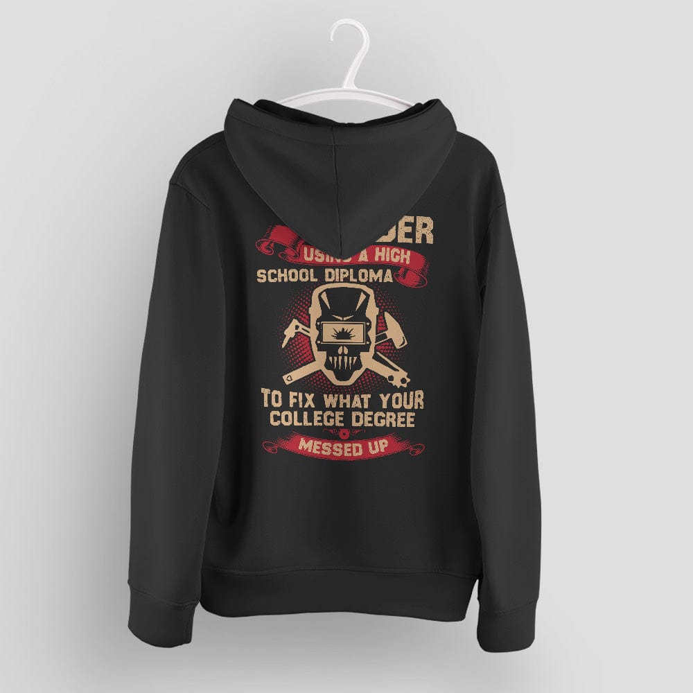 Funny Welding Hoodie, Welder Humor Tee for Metal Fabricators & Tradesmen