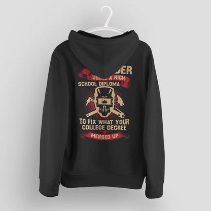 Funny Welding Hoodie, Welder Humor Tee for Metal Fabricators & Tradesmen