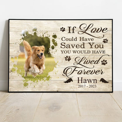 Personalized Cat Memorial Poster, Canvas If Love Could Have Saved You, Pet Memorial