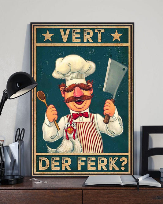 Póster de cocina divertido del chef sueco Vert Der Ferk, lienzo
