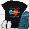 Here Comes The Sun And Say It's Alright Hippie T-Shirt