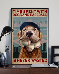 Golden Retriever Time Spent With Dogs And Baseball Is Never Wasted Poster, Canvas