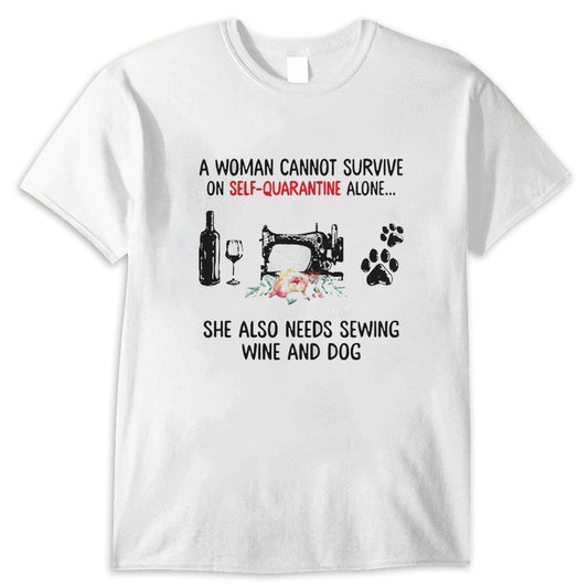 Una mujer no puede sobrevivir sola en cuarentena. También necesita coser una camisa para perro y vino