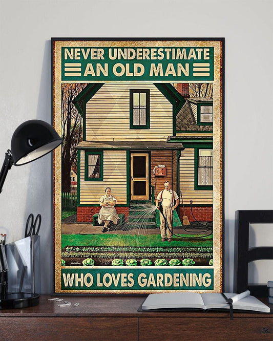 Nunca subestimes a un anciano que ama la jardinería Póster, lienzo