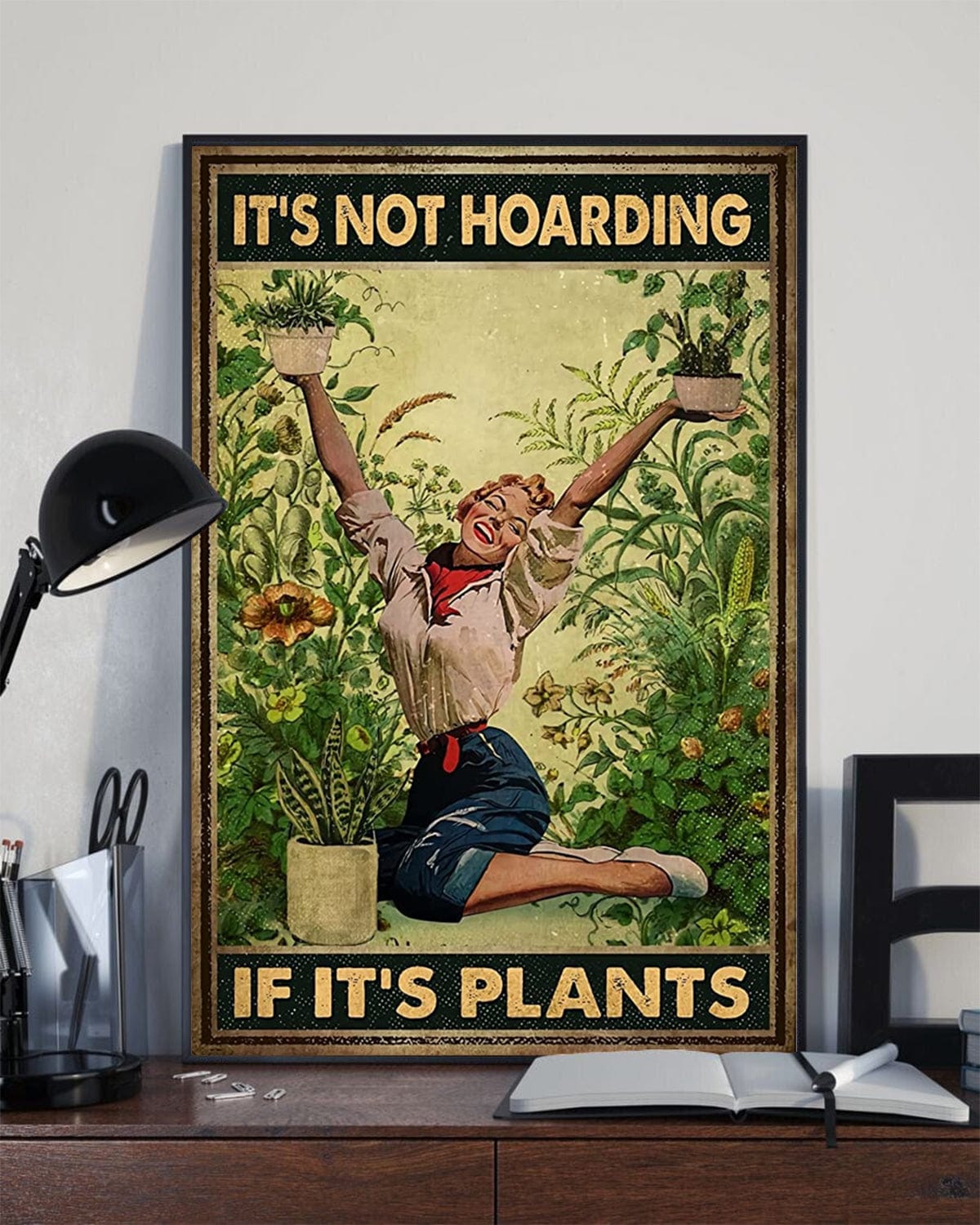It's Not Hoarding If It's Plants Gardening Poster, Canvas