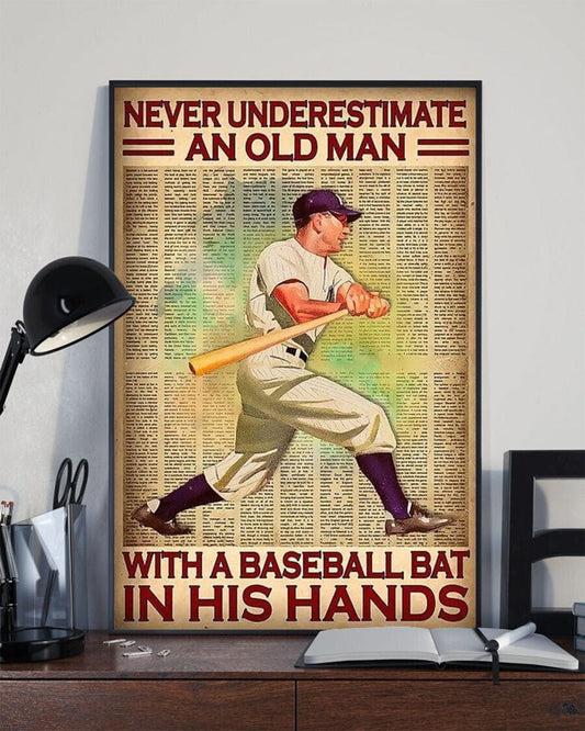 Nunca subestimes a un anciano con un bate de béisbol en sus manos Póster, Lienzo