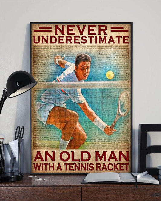 Never Underestimate An Old Man With A Tennis Racket Poster, Canvas