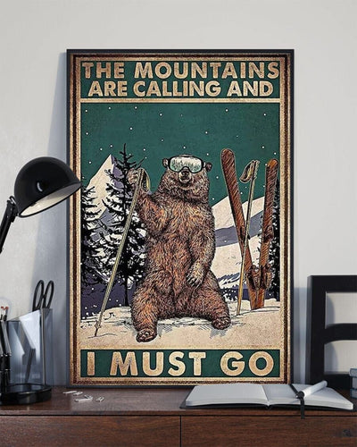 The Mountains Are Calling And I Must Go Skiing Bear Poster, Canvas