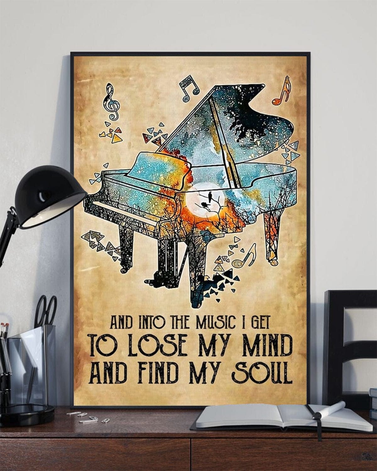 And Into The Music I Go To Lose My Mind And Find My Soul Piano Poster, Canvas