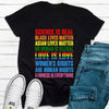 Black Lives Matter, Science Is Real, Stop Asian Hate Equality T-Shirt