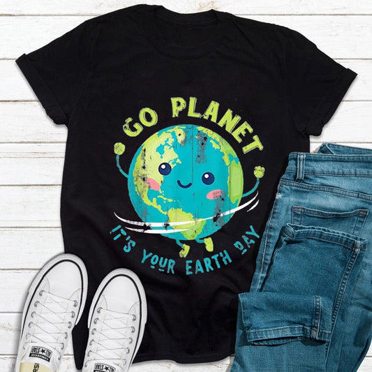 Save The Planet Go Planet It's Your Earth Day Shirt