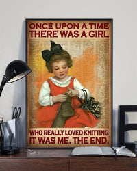 Once Upon A Time There Was A Girl Who Really Loved Knitting Poster, Canvas