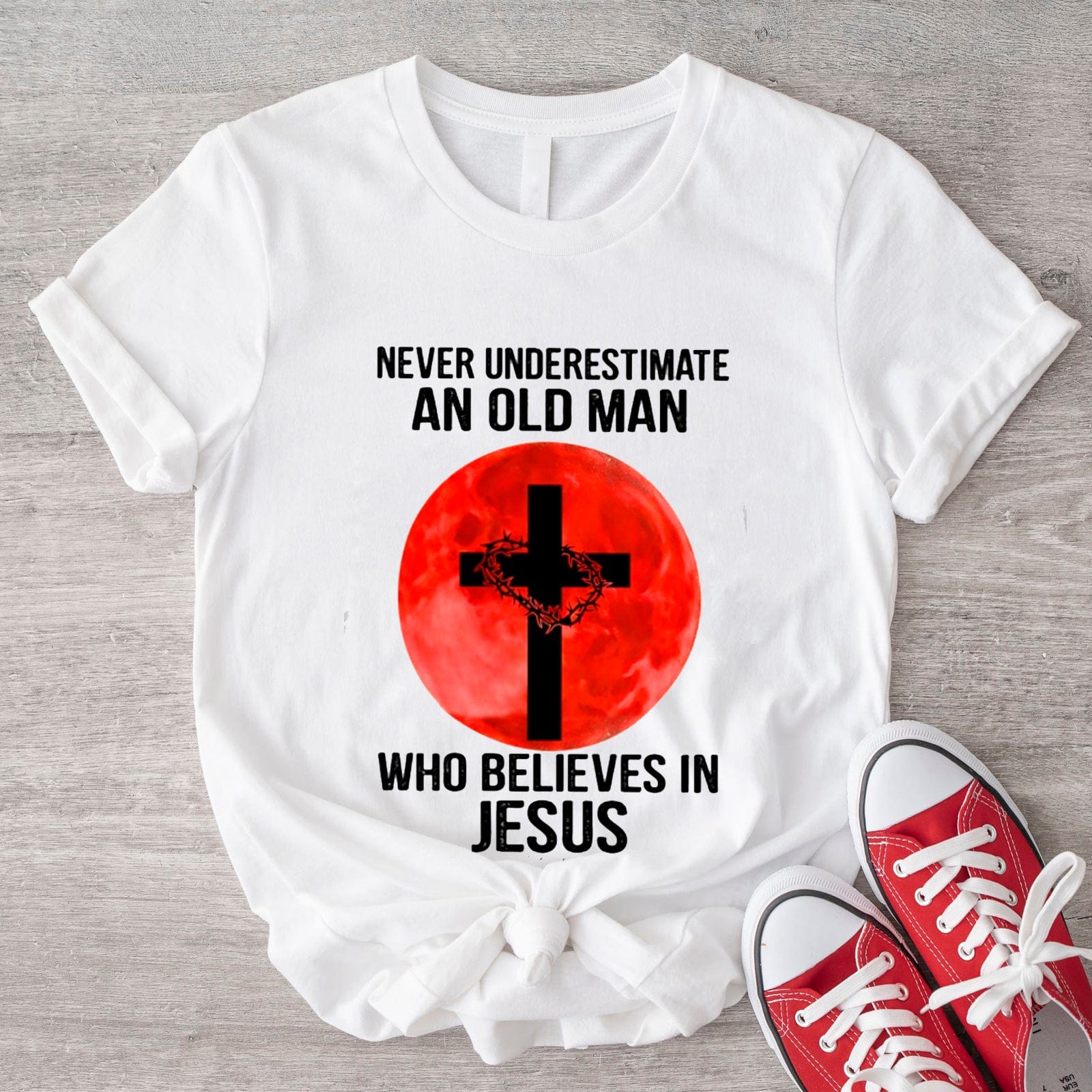 Never Underestimate an Old Man Who Believes in Jesus Shirt