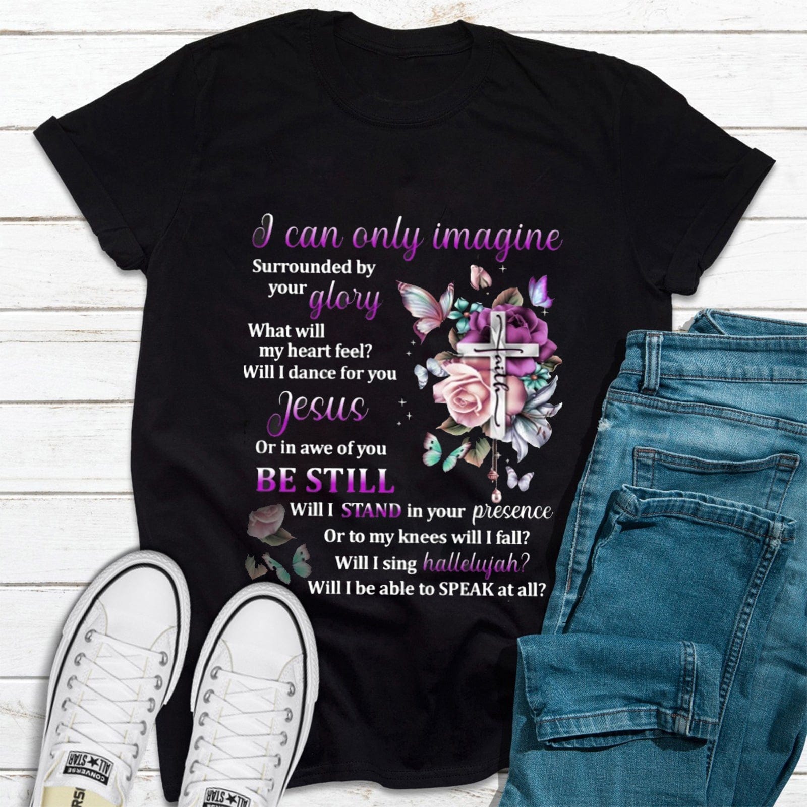 Flower I Can Only Imagine Jesus Shirt