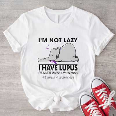 I'm Not Lazy I Have Lupus Funny Elephant T-Shirt