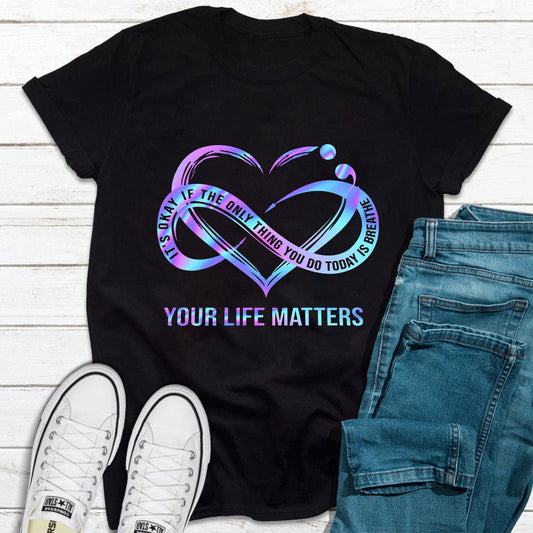 Camiseta de aliento "Tu vida importa", camiseta de concienciación sobre la prevención del suicidio