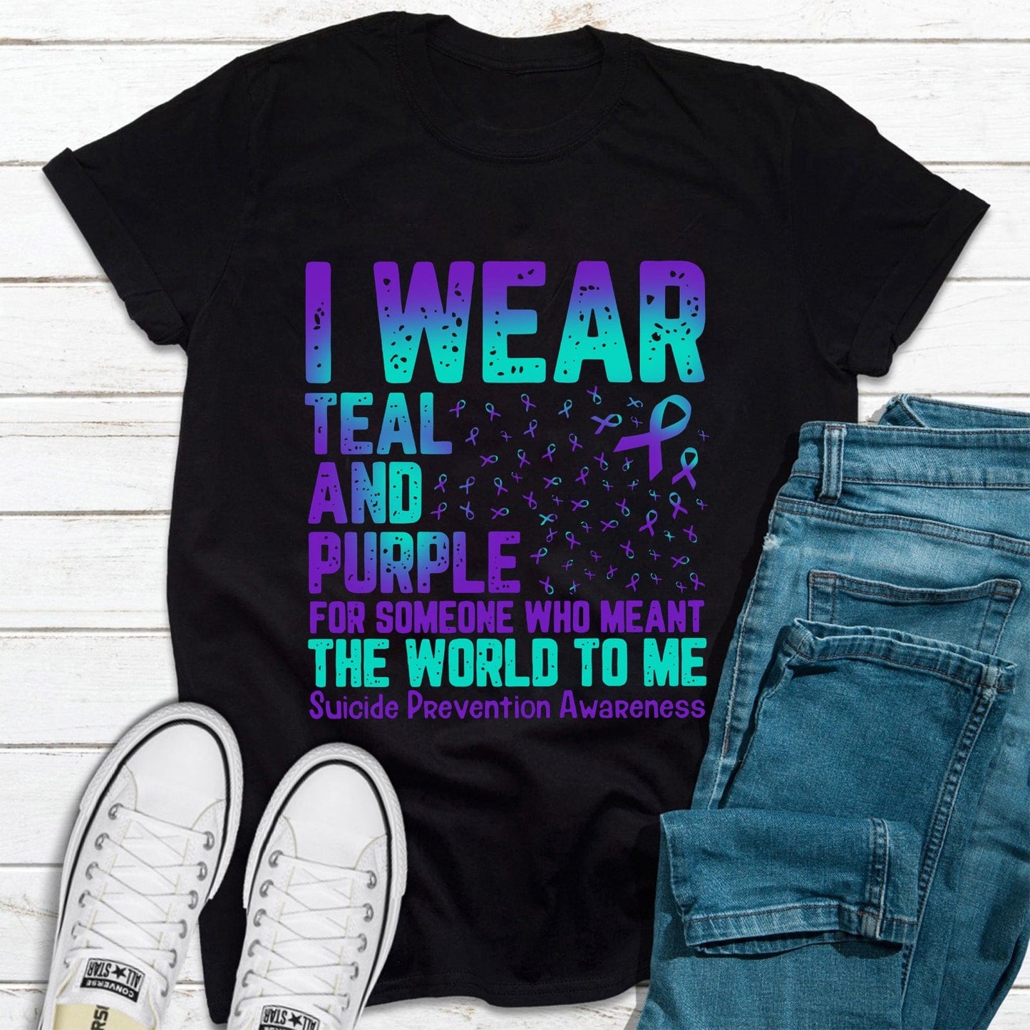I Wear Teal And Purple For Someone Who Meant The World To Me Suicide Prevention Awareness Shirt
