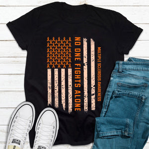 Multiple Sclerosis Warrior Awareness Shirt, No One Fights Alone Ribbon American Flag