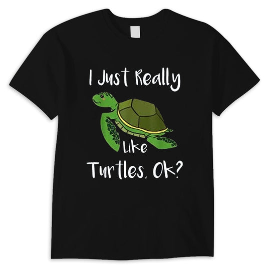 Me gustan mucho las tortugas, ¿vale? Camiseta divertida de tortuga marina