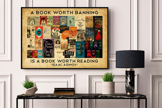 Un libro que vale la pena prohibir es un libro que vale la pena leer Póster, lienzo para amantes de los libros