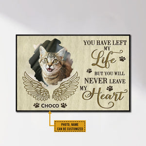 Póster conmemorativo de gato personalizado, lienzo: te has ido de mi vida, pero nunca te irás de mi corazón