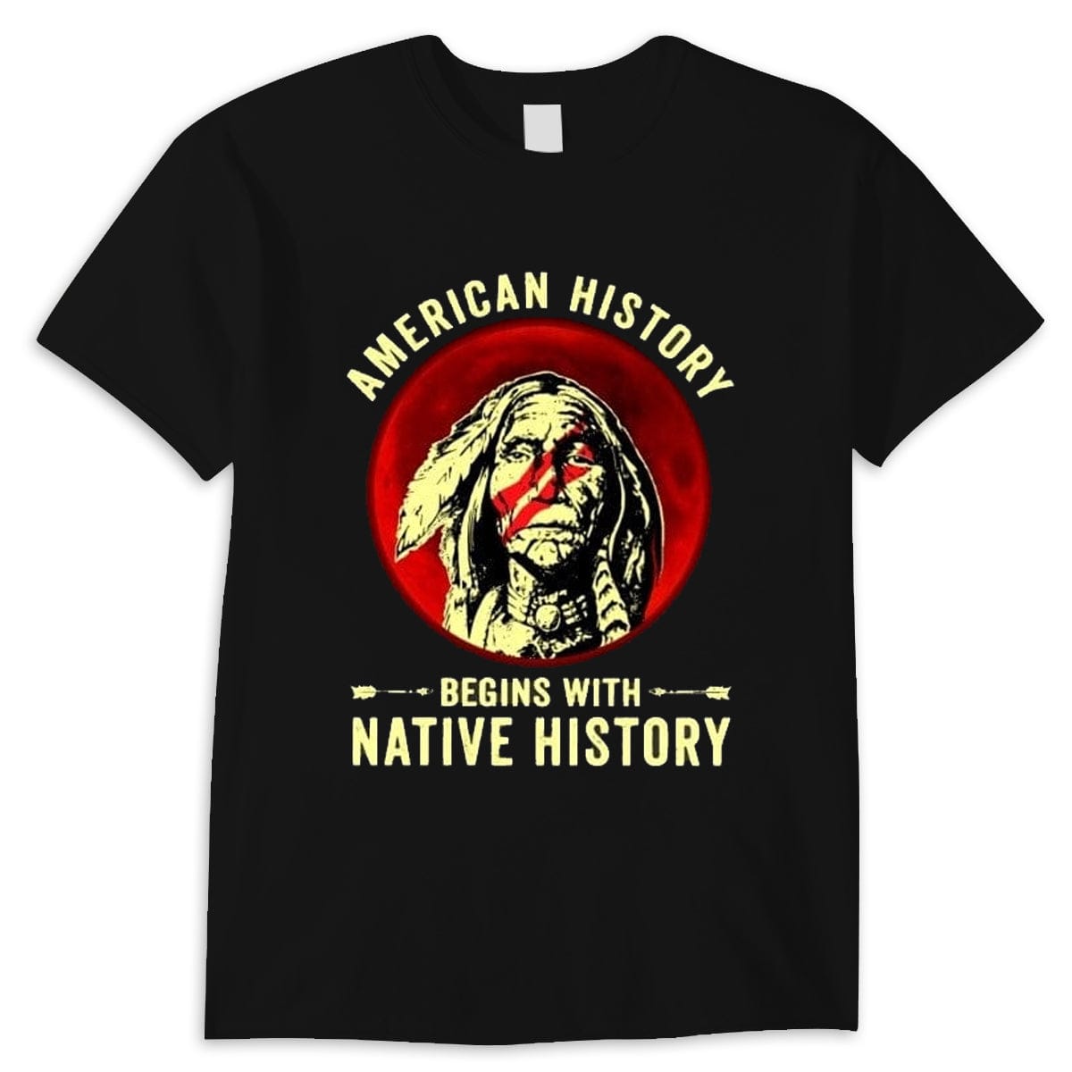 La historia de Estados Unidos comienza con la historia de los nativos Camiseta de los nativos americanos