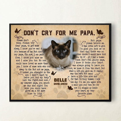 Personalized Cat Memorial Poster, Don't Cry For Me Papa