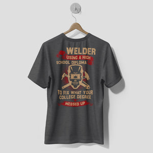 Premium T-Shirt Funny Welding, Welder Humor Tee for Metal Fabricators & Tradesmen