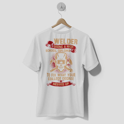 Premium T-Shirt Funny Welding, Welder Humor Tee for Metal Fabricators & Tradesmen