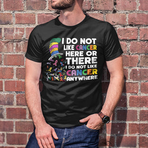 No me gusta el cáncer aquí ni allá Camisetas