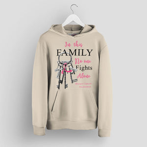 Breast Cancer Awareness Hoodie - In This Family No One Fights Alone Tee