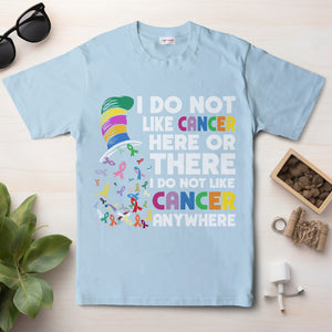 No me gusta el cáncer aquí ni allá Camisetas