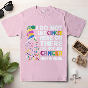 No me gusta el cáncer aquí ni allá Camisetas