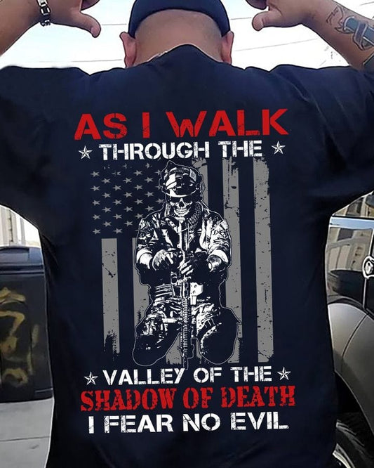 Camiseta de veterano estadounidense | Mientras camino por el valle de la sombra de la muerte