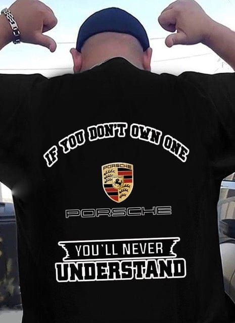 If You Don't Own One, You'll Never Understand Shirt