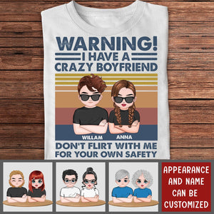 Personalized Couple T-shirt -I Have A Crazy Boy Friend