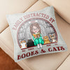 Personalized Woman Pillow - Easily Distracted By Book & Cats