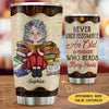 Personalized Woman Tumbler - Never Underestimate An Old Lady Who Read Many Books
