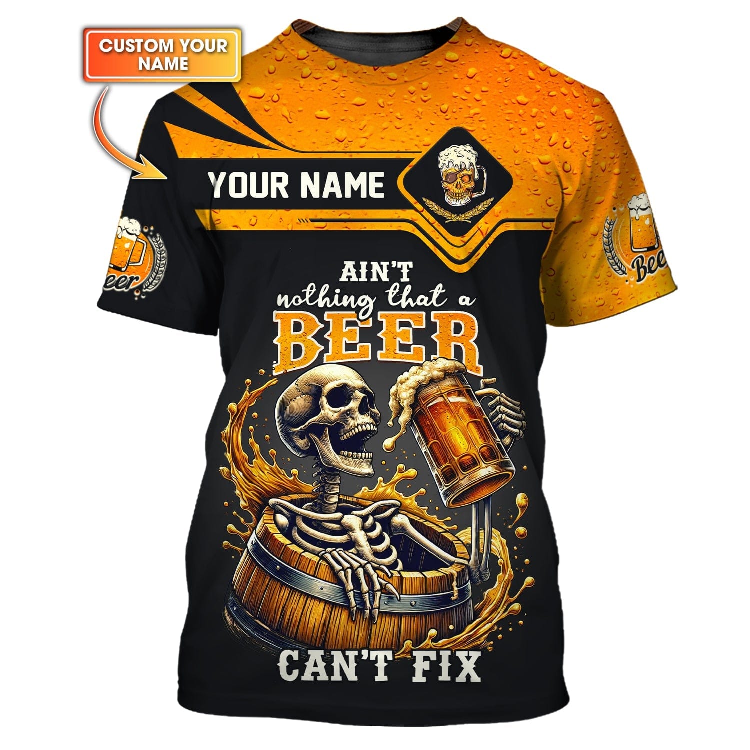 Beer Custom Name T-Shirts Aint't Nothing That A Beer Can't Fix 3D Shirt Gift For Beer Lovers, All Over Printed