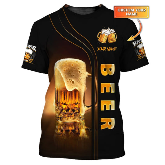 Love Beer 3D Custom Name Shirt Personalized Gift For Beer Lovers, All Over Printed