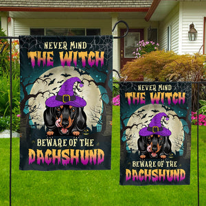 Dachshund House & Garden Flag, Never Mind The Witch Beware Of The Dachshund