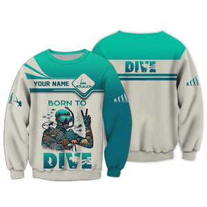 Diving Custom Name 3D Shirt Born To Dive Personalized Gift For Diver Lovers, All Over Printed