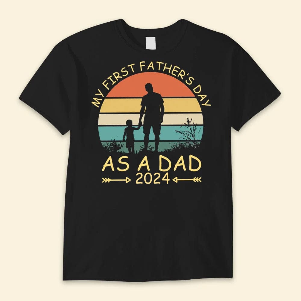 My First Father's Day As A Dad 2024 Happy Father's Day Shirts