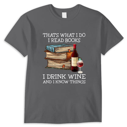 Eso es lo que hago Leo libros Bebo vino Sé cosas Camisetas