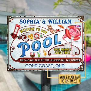 Personalized Flamingo Metal Sign - Welcome To Our Pool, Good Friends Good Times